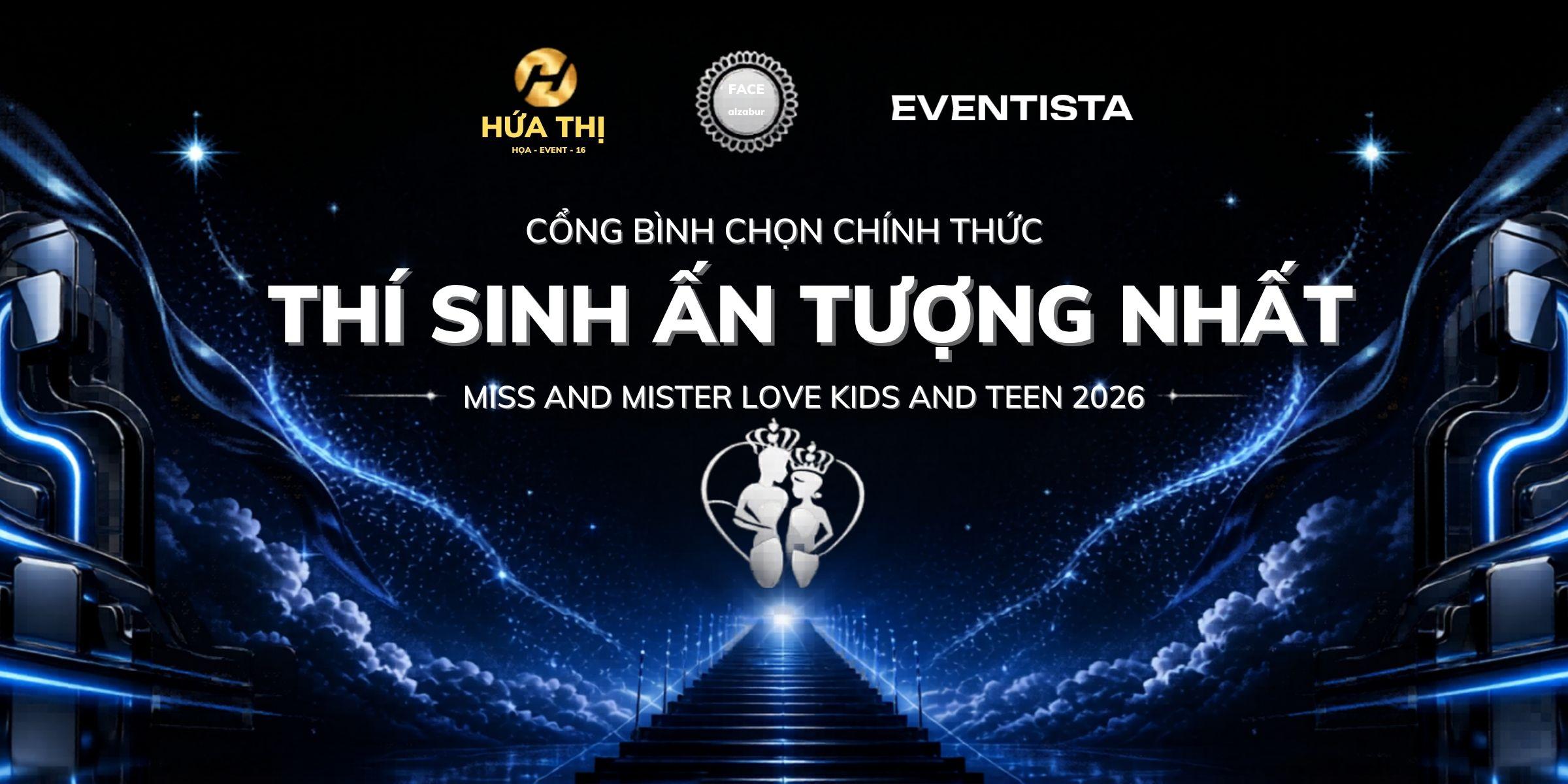 Miss and Mister Love Kids & Teen 2026